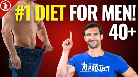The 1 Best Weight Loss Diet Plan For Men Over 40 Lose Fat Fast Youtube