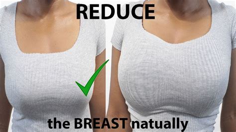 My Breast Size Reduction Story How To Reduce The Breast Size Naturally