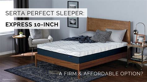serta perfect sleeper express 10 inch a firm and affordable option