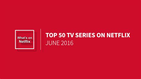 top  tv series  netflix june  whats  netflix