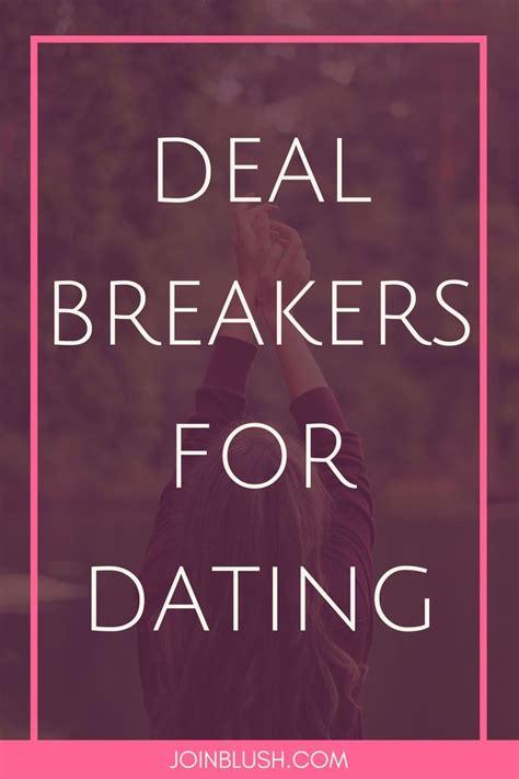 What To Dodge When Dating And Other Deal Breakers Dating Advice