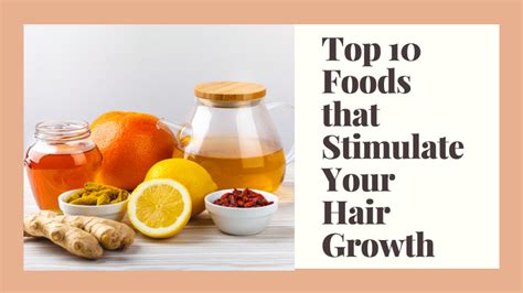 top  foods  stimulate  hair growth thrive