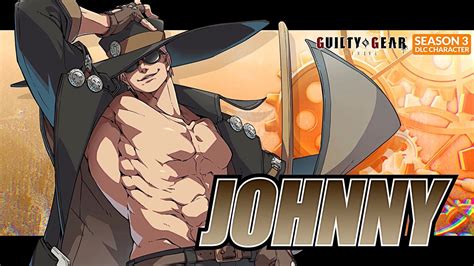 johnny announcement trailer guilty gear strive youtube