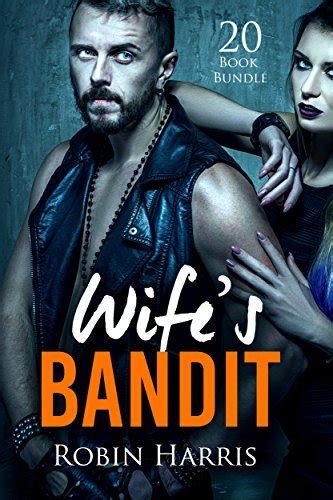 erotica wife s bandit new adult romance multi book mega bundle erotic