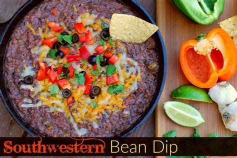 southwestern bean dip recipe bean dip recipes yummy dips