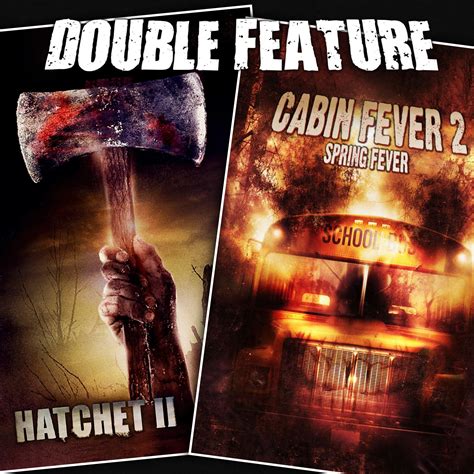 hatchet 2 cabin fever 2 double feature