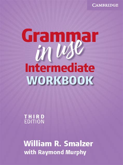 grammar   intermediate  edition workbook intermediate  william  smalzer