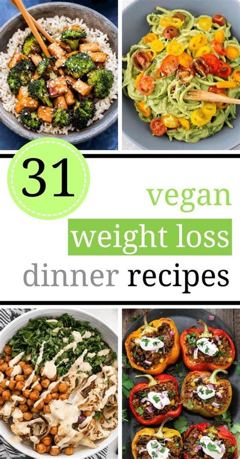 29 Yummy Vegan Weight Loss Recipes For Dinner [healthy Fat Burning]