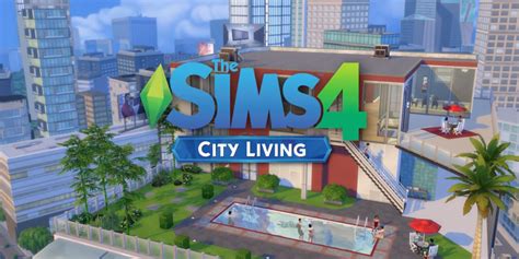 the sims 4 city living official apartments trailer real