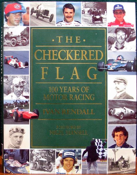 checkered flag  years  motor racing foreword  nigel mansell  rendall ivan