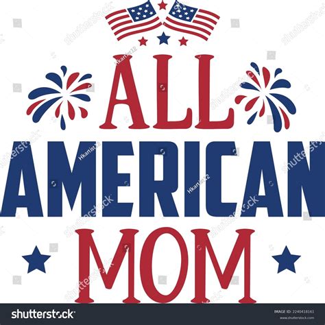 all american mom eps file stock vector royalty free 2240418161