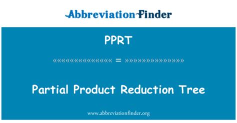 pprt definition partial product reduction tree abbreviation finder