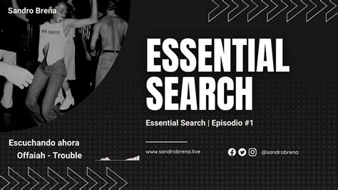 essential search episodio  youtube