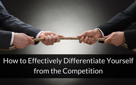 effectively differentiate    competition