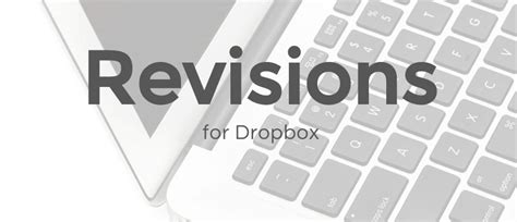 revisions  dropbox easily access dropbox history  mac