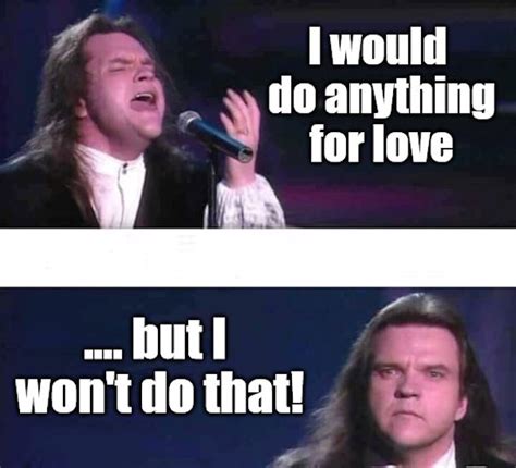 meat loaf wont   blank template imgflip