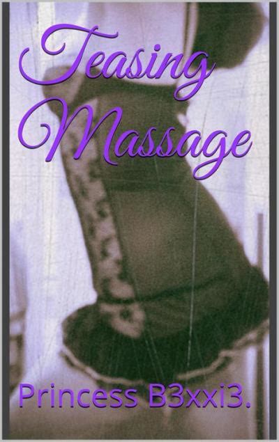 Teasing Massage Ebook Epub Princess B3xxi3 Achat Ebook Fnac