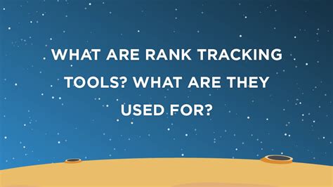rank tracking tools  tips   rank trackers work