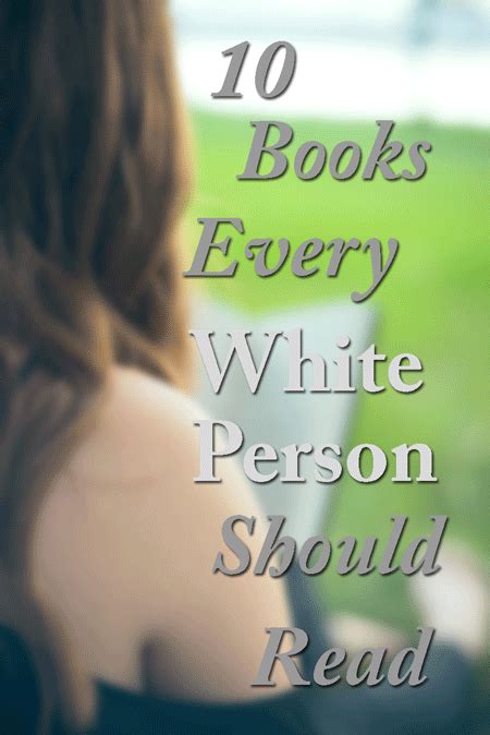 ten books every white person should read based on a true