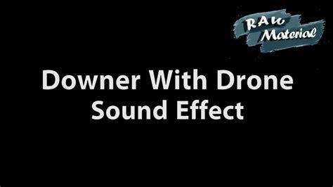 downer  drone sound effect youtube