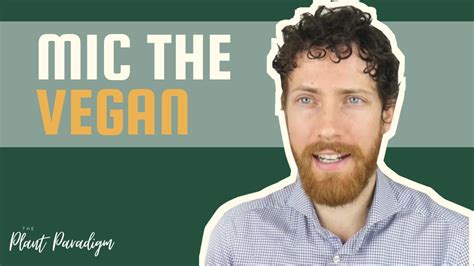 mic the vegan talking all things science and veganism youtube