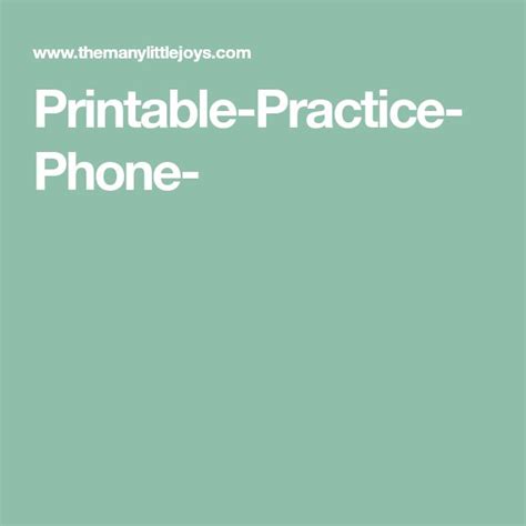 printable practice phone printables phone practice