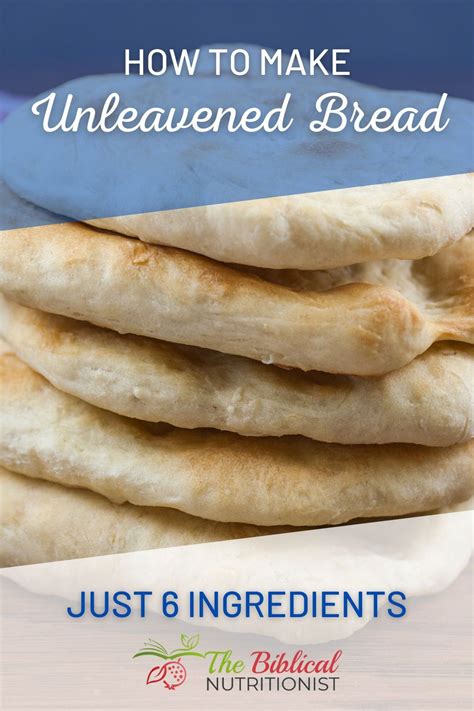 delicious homemade unleavened bread unleavened bread recipe bread