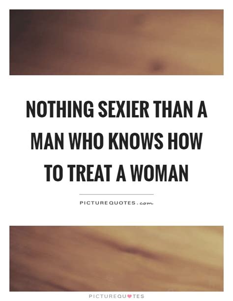 Mauidining Treat A Woman Quote