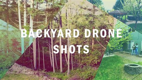 backyard drone updated youtube
