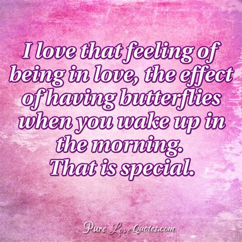 I Love That Feeling Of Being In Love The Effect Of Having
