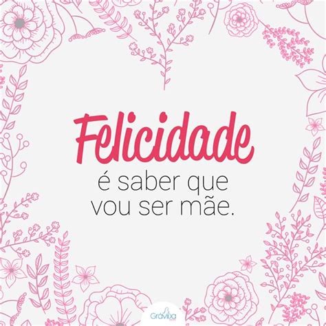 felicidade  saber  vou ser mae quem levanta  braco