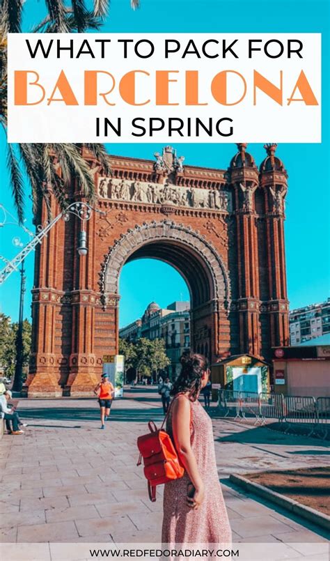 post    wear  barcelona  spring quick guide barcelona spain outfits