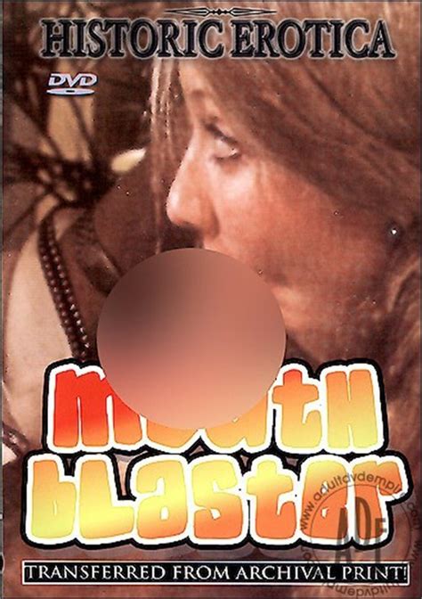 mouth blaster historic erotica unlimited streaming at