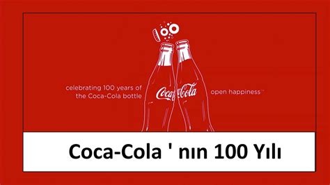 coca cola nın 100 yılı youtube