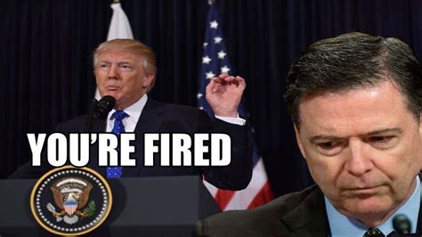 Trump Fires Comey Best Funny Memes