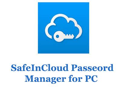 safeincloud password manager  pc mac  windows trendy webz