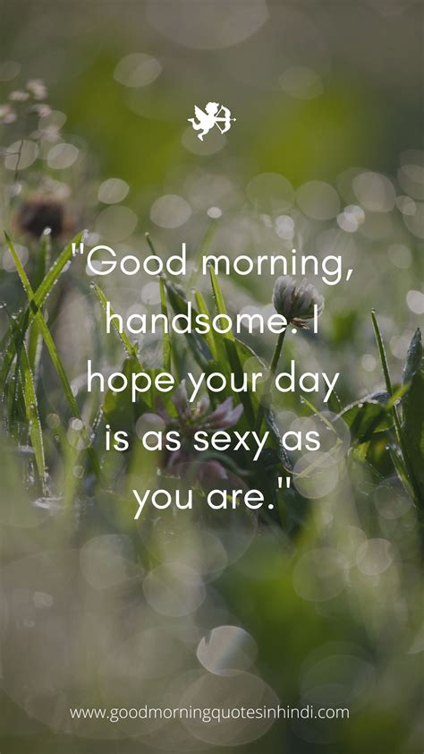 120 Sexy Good Morning Quotes To Make Your Lover S Heart Race