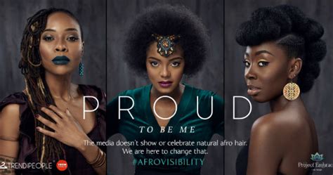 Campaign Spotlight Project Embrace Puts Afro Hair On Display In New