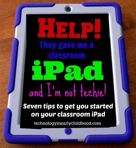 tips    started   classroom ipad technology  early childhood