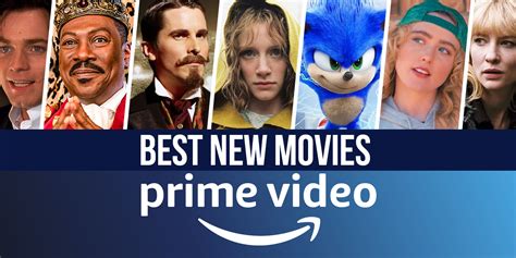 best free amazon prime movies february 2021 best movies on amazon
