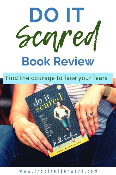 Do It Scared Book Review What Role Does Your Fear Play Inspired