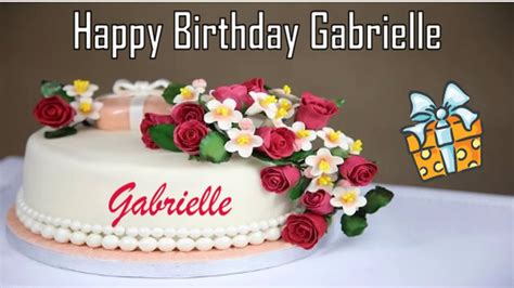 happy birthday gabrielle image wishes youtube
