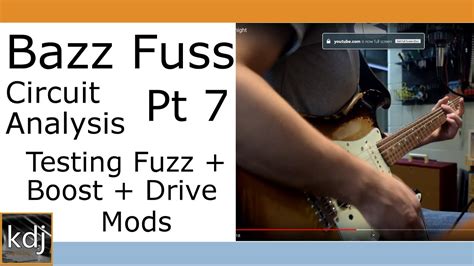 bazz fuss circuit analysis pt  tone testing fuzz boost drive youtube