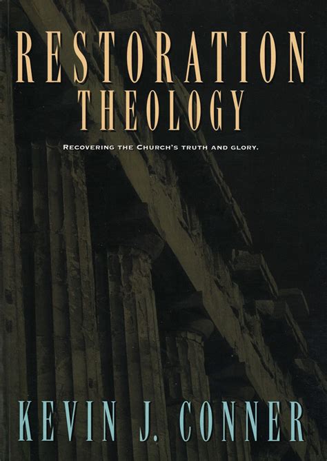restoration theology kevin conner