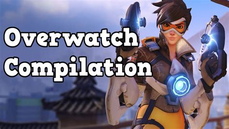 overwatch compilation youtube