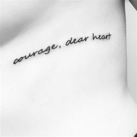 Courage Dear Heart C S Lewis Quote Rib Cage Tattoo M Tattoos Body