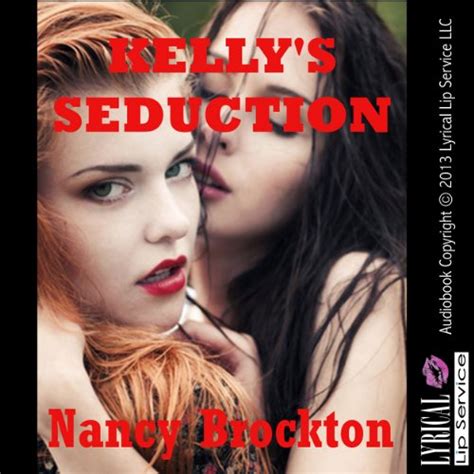 Kellys Seduction A First Lesbian Sex Erotica Story Audio Download