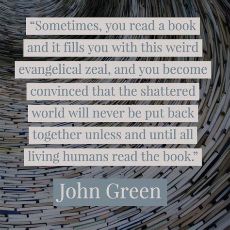 Notable Quotable John Green On The Power Of Books National Endowment