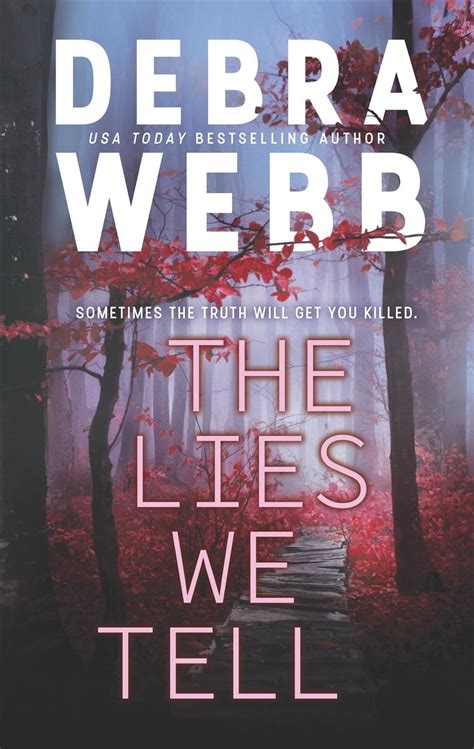 the lies we tell by debra webb english mass market paperback book