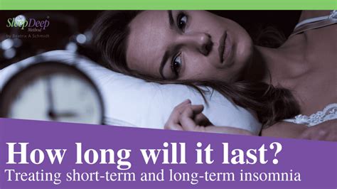 how long does insomnia last the sleep deep method